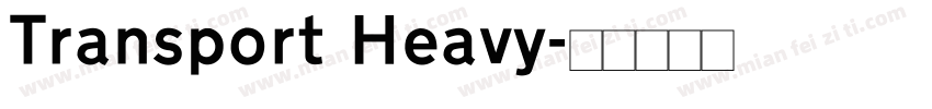 Transport Heavy字体转换